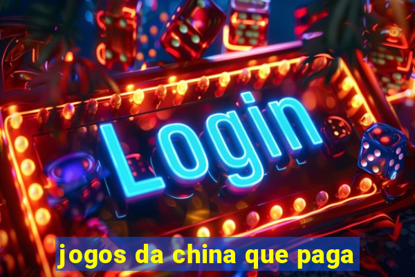 jogos da china que paga